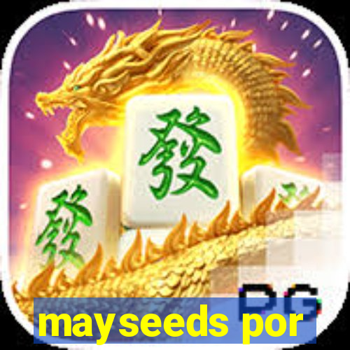 mayseeds por